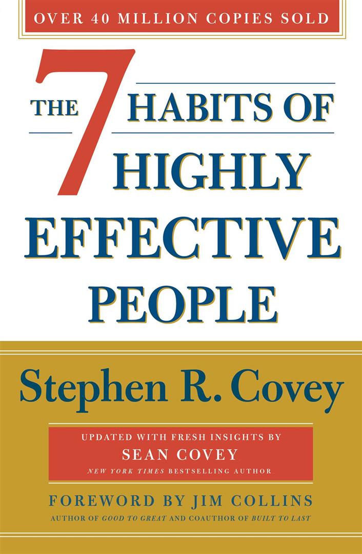 The 7 Habbits of Highly Effective People